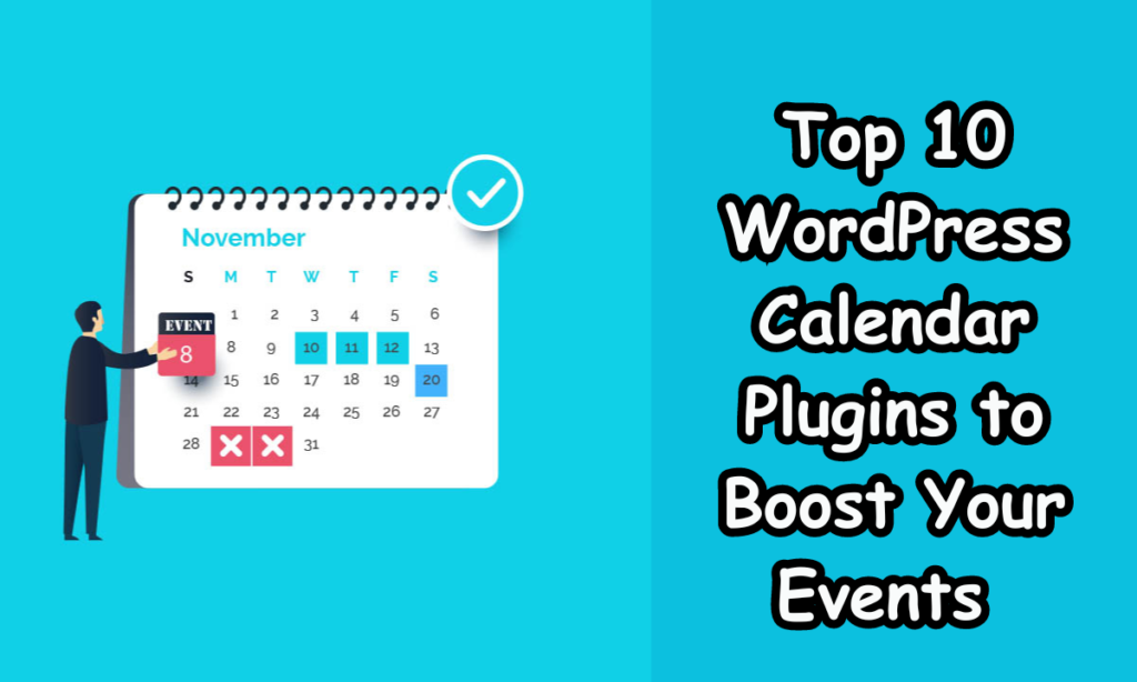 Top 10 WordPress Calendar Plugins
